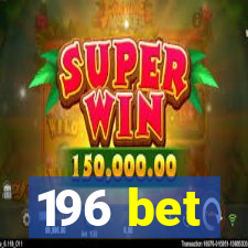 196 bet